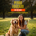 Perro Educado en 30 Días (Incluye 4 Bonos Exclusivos)